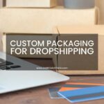 how to get custom packaging for dropshipping-01-min_11zon